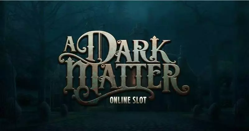 A Dark Matter Microgaming Slot Info and Rules