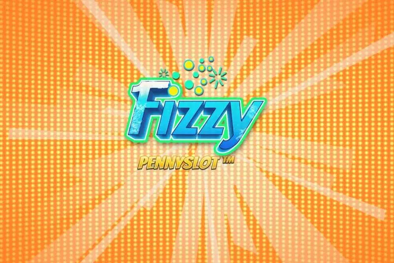 Fizzy Pennyslot Big Time Gaming Slot Introduction Screen