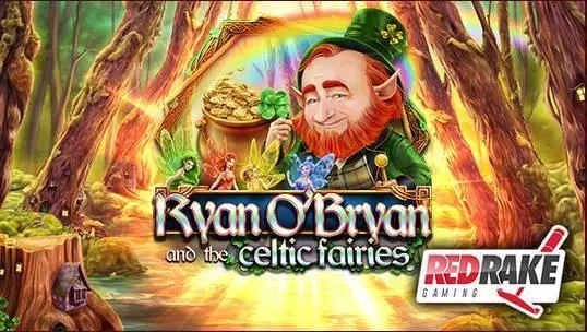 Ryan O’Bryan and The Celtic Fairies Red Rake Gaming Slot Info and Rules