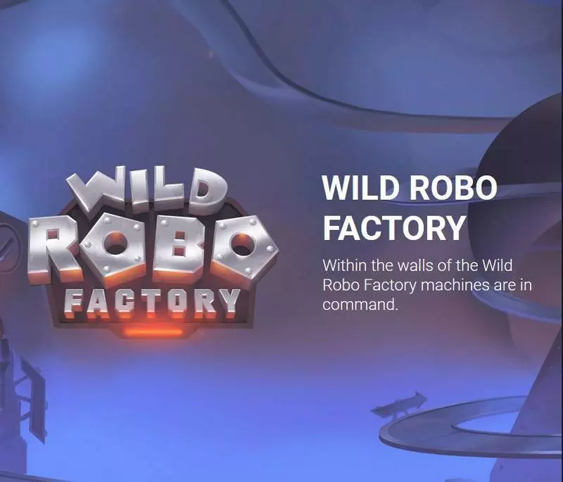 Wild Robo Factory Yggdrasil Slot Info and Rules
